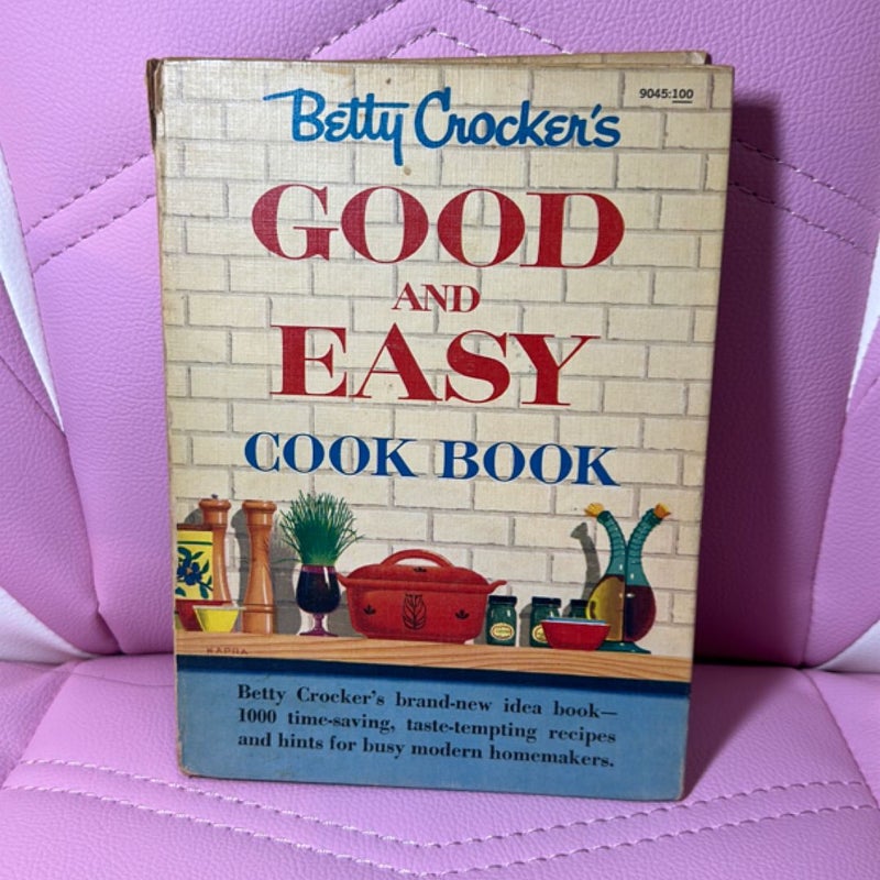 Betty Crocker’s Good and Easy Cook Book