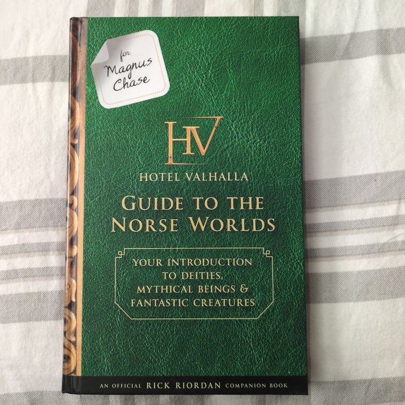 For Magnus Chase: Hotel Valhalla Guide to the Norse Worlds (an Official Rick Riordan Companion Book)