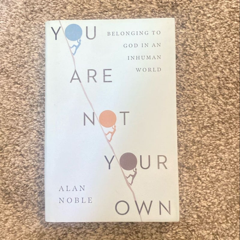 You Are Not Your Own