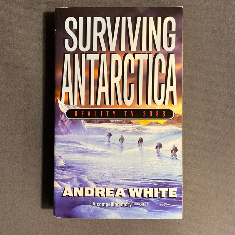 Surviving Antarctica