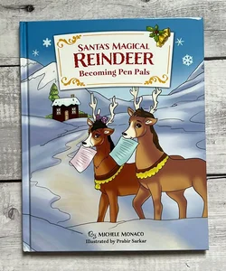 Santa's Magical Reindeer: Becoming Pen Pals