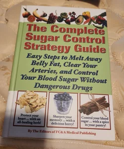 Complete Sugar Control Strategy Guide