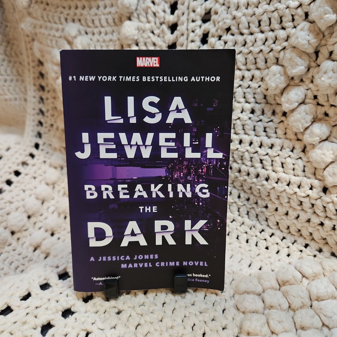 Breaking the Dark: a Jessica Jones Marvel Crime Novel