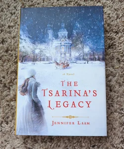 The Tsarina's Legacy