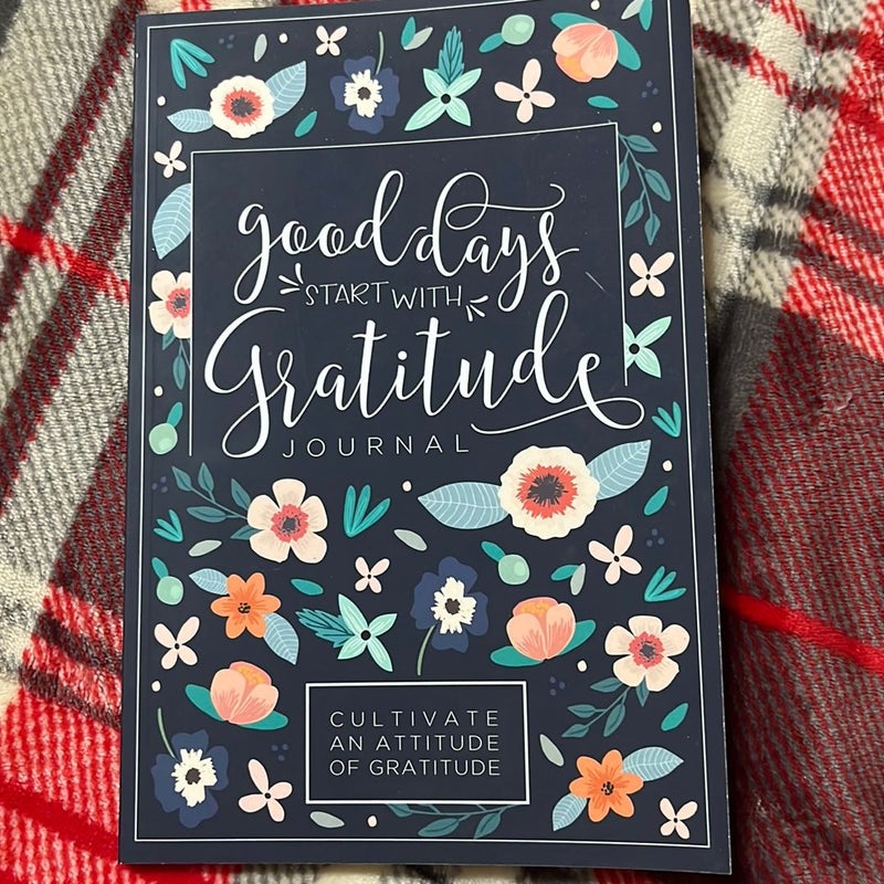 Good Days Start with Gratitude: a 52 Week Guide to Cultivate an Attitude of Gratitude