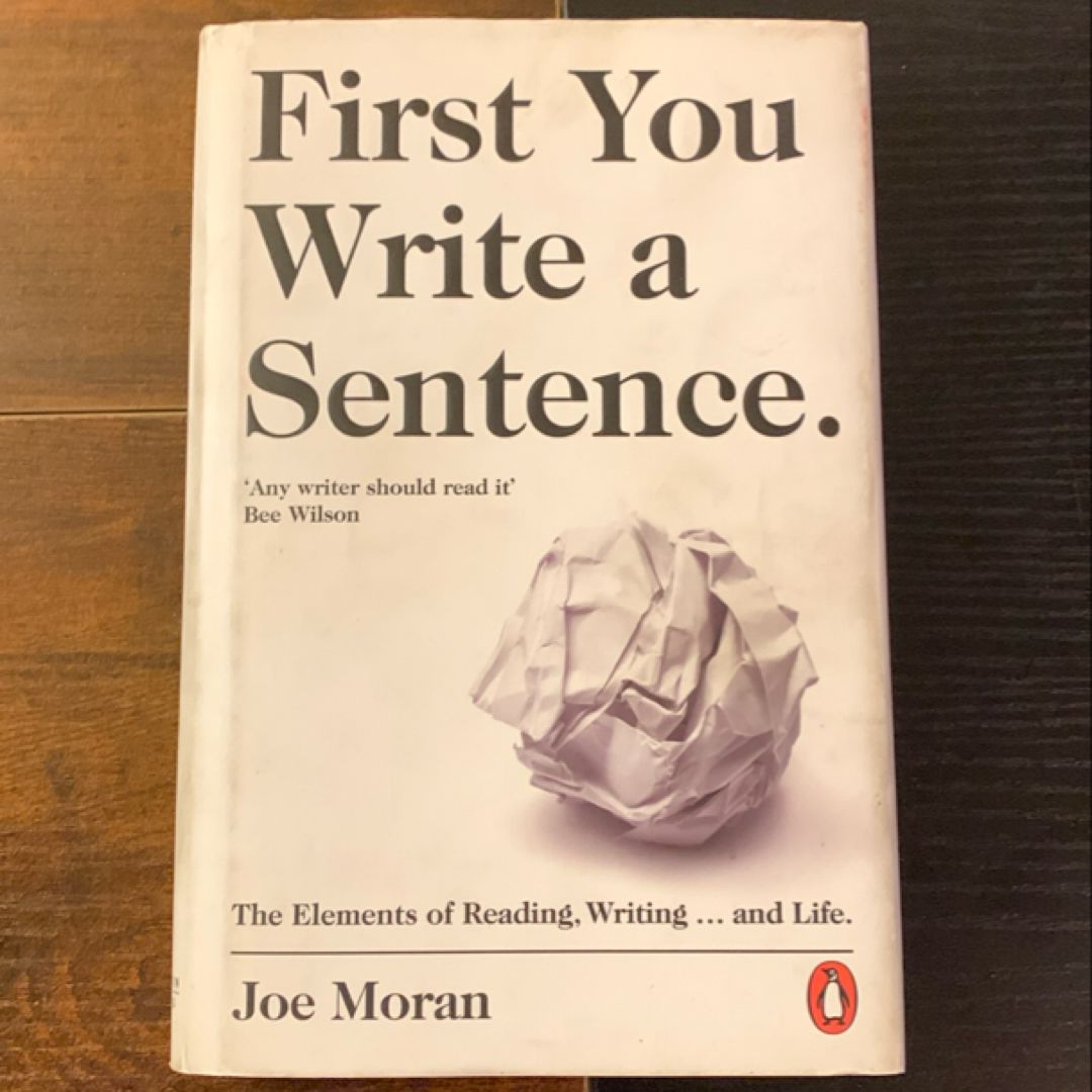 First You Write a Sentence