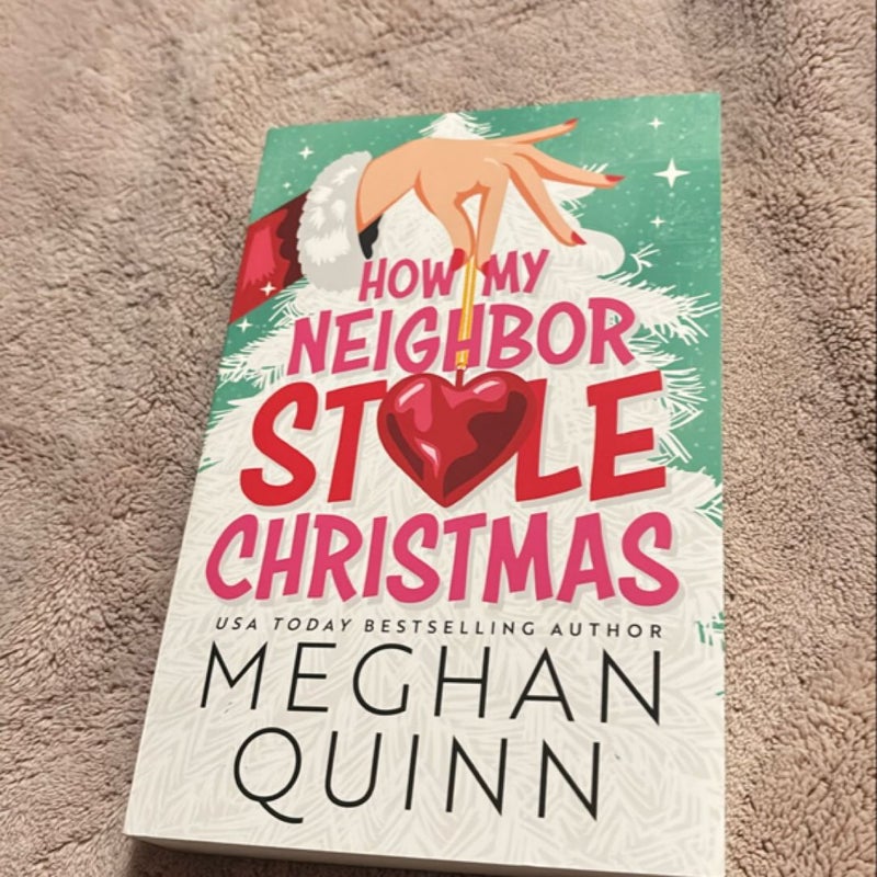 How My Neighbor Stole Christmas