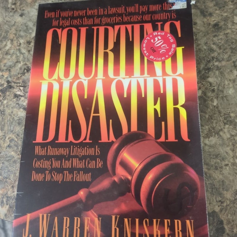 Courting Disaster