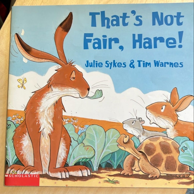 That’s Not Fair, Hare!