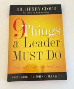 9 Things a Leader Must Do