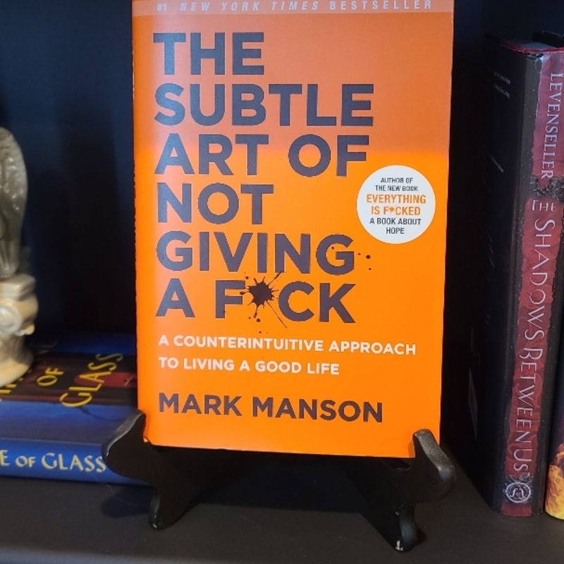 The Subtle Art of Not Giving a F*ck