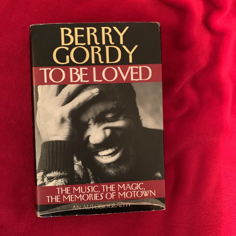 To Be Loved