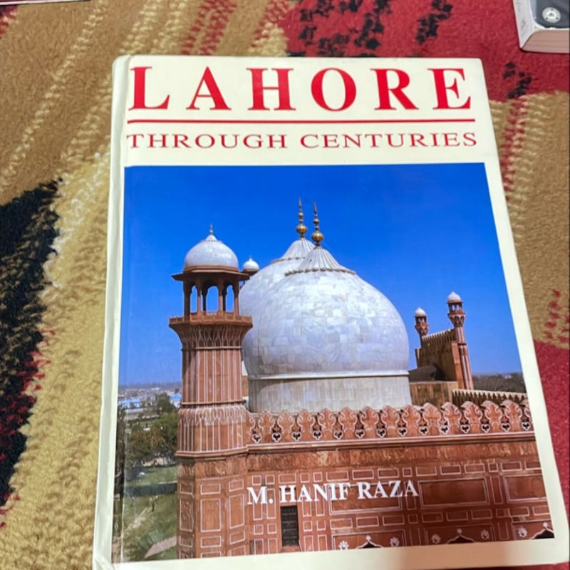 Lahore through centuries 