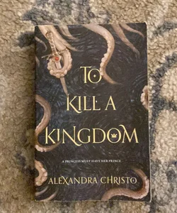 To Kill a Kingdom