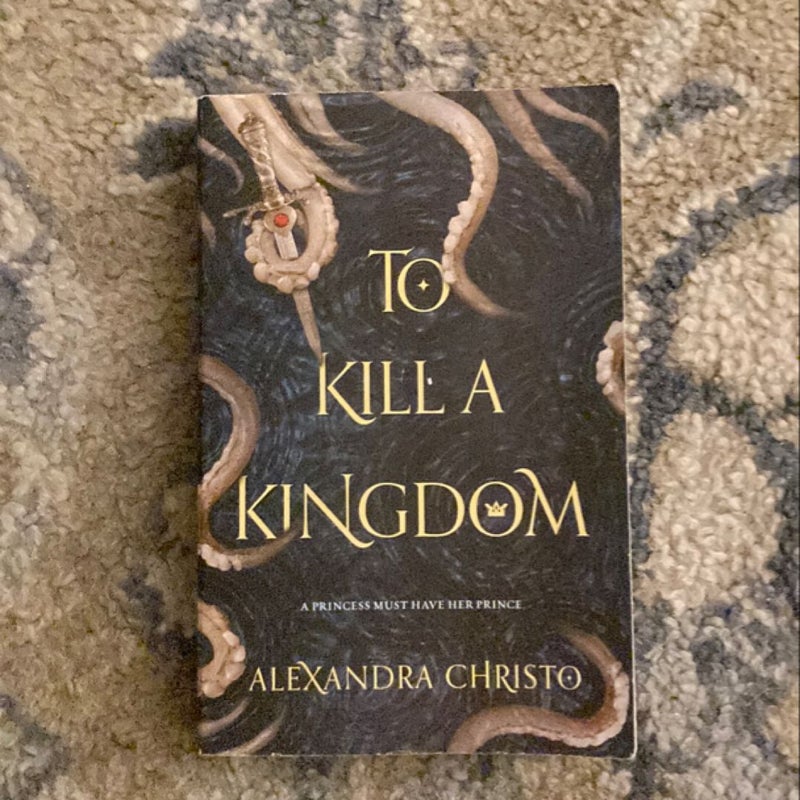 To Kill a Kingdom