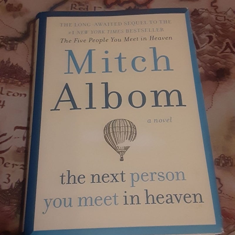 Signed by Mitch Albom The Next Person You Meet in Heaven