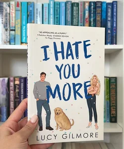 I Hate You More