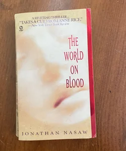 The World on Blood 