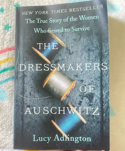 The Dressmakers of Auschwitz