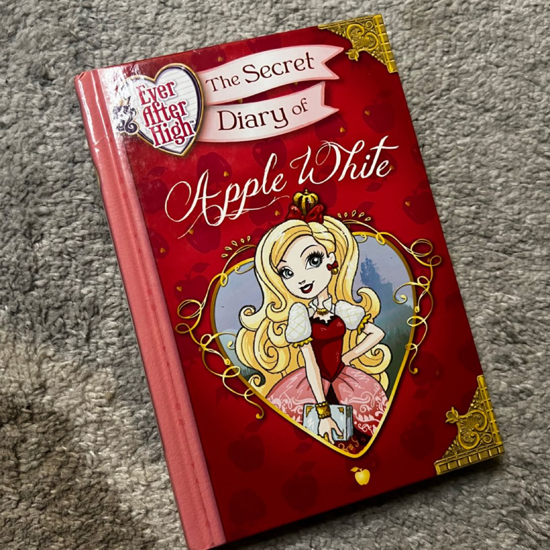 Ever after High: the Secret Diary of Apple White