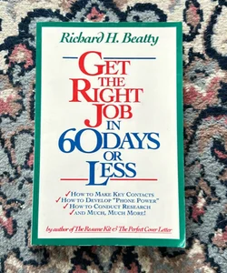 Get the Right Job in Sixty Days (or Less)