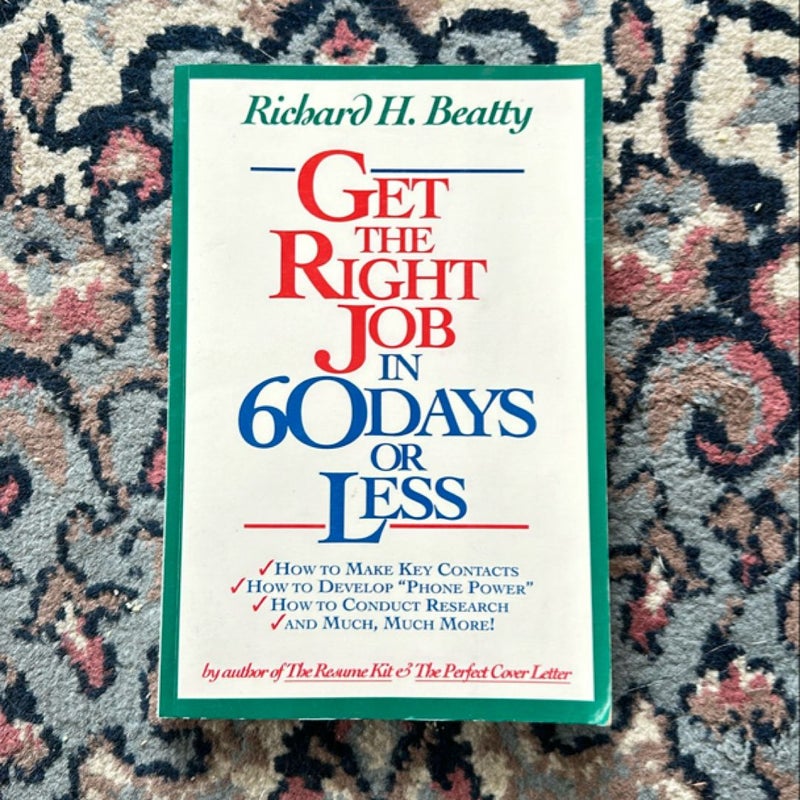 Get the Right Job in Sixty Days (or Less)