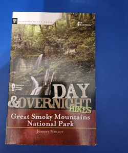 Day and Overnight Hikes in the Great Smoky Mountains National Park