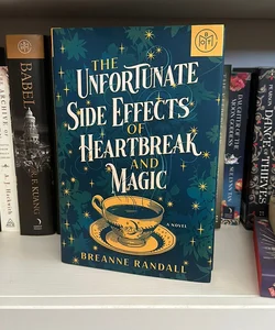 The Unfortunate Side effects of Heartbreak and Magic 