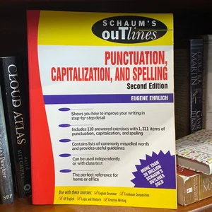 Schaum's Outline of Punctuation, Capitalization & Spelling