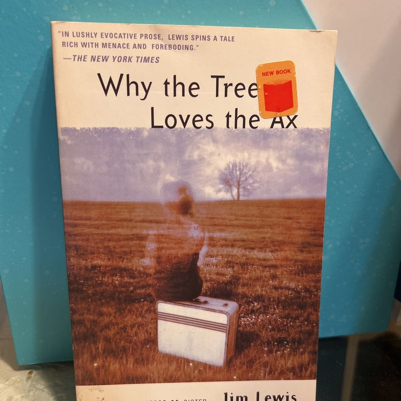 Why the Tree Loves the Ax