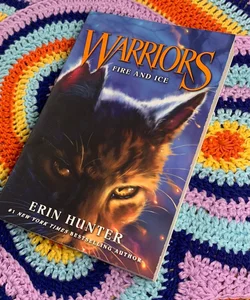 Warriors #2: Fire and Ice