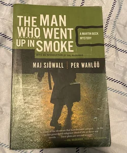 The Man Who Went up in Smoke