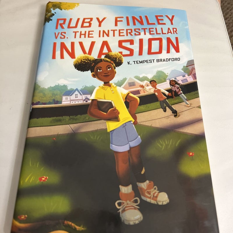 Ruby Finley vs. the Interstellar Invasion