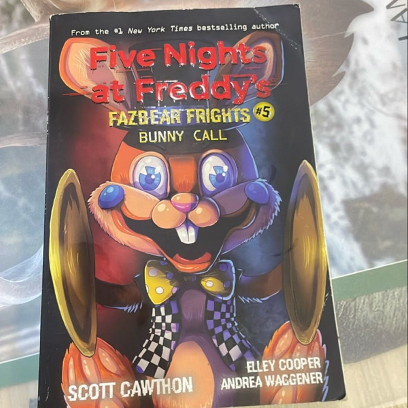 Bunny Call (Five Nights at Freddy's: Fazbear Frights #5)