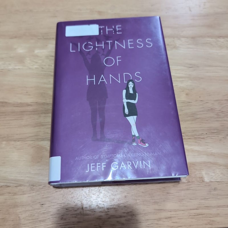 The Lightness of Hands