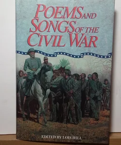 Poems and Songs of the Civil War