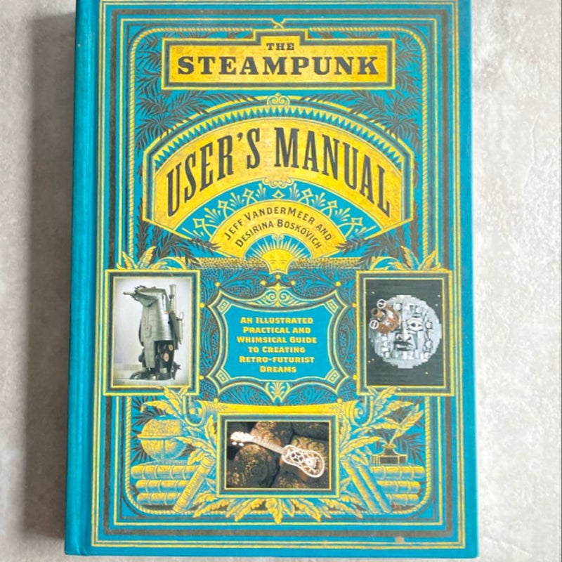 The Steampunk User's Manual