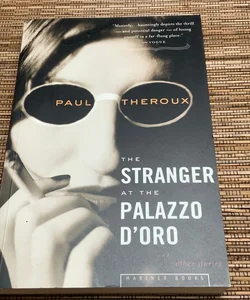 The Stranger at the Palazzo d'Oro and Other Stories