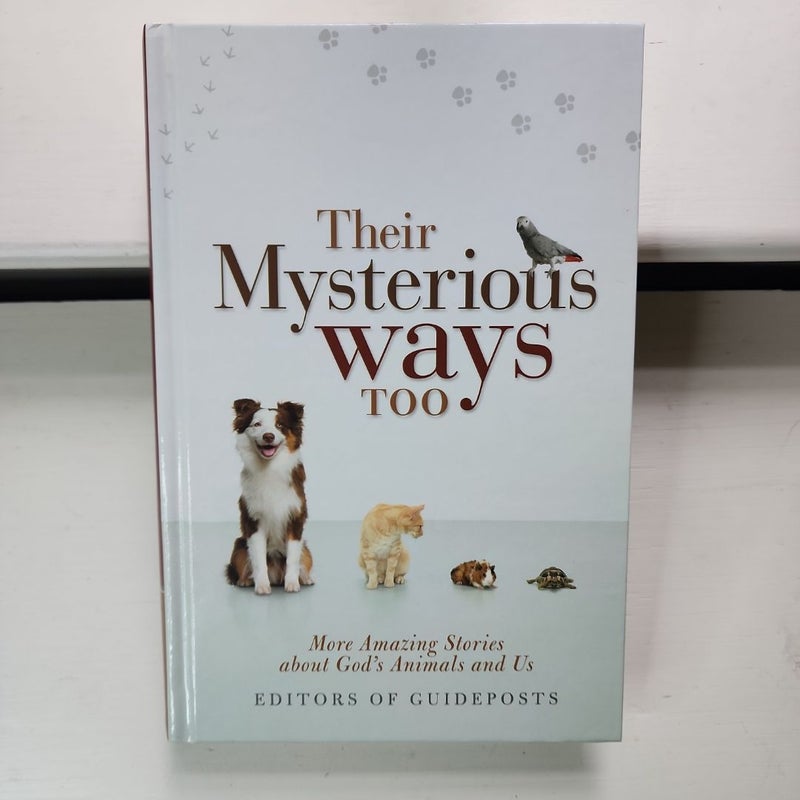 Their Mysterious ways too 
