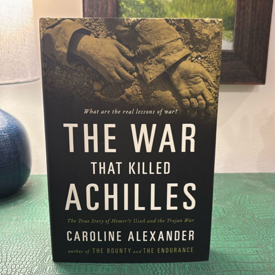 The War That Killed Achilles