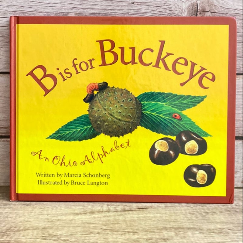 B is for Buckeye: An Ohio Alphabet