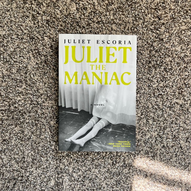 Juliet the Maniac