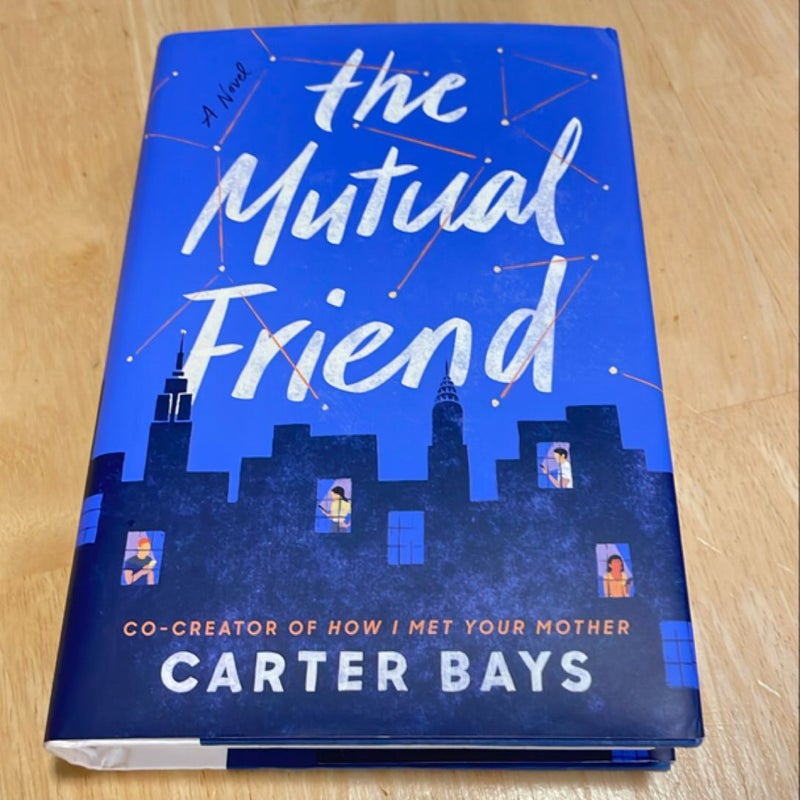 The Mutual Friend #SIGNED*