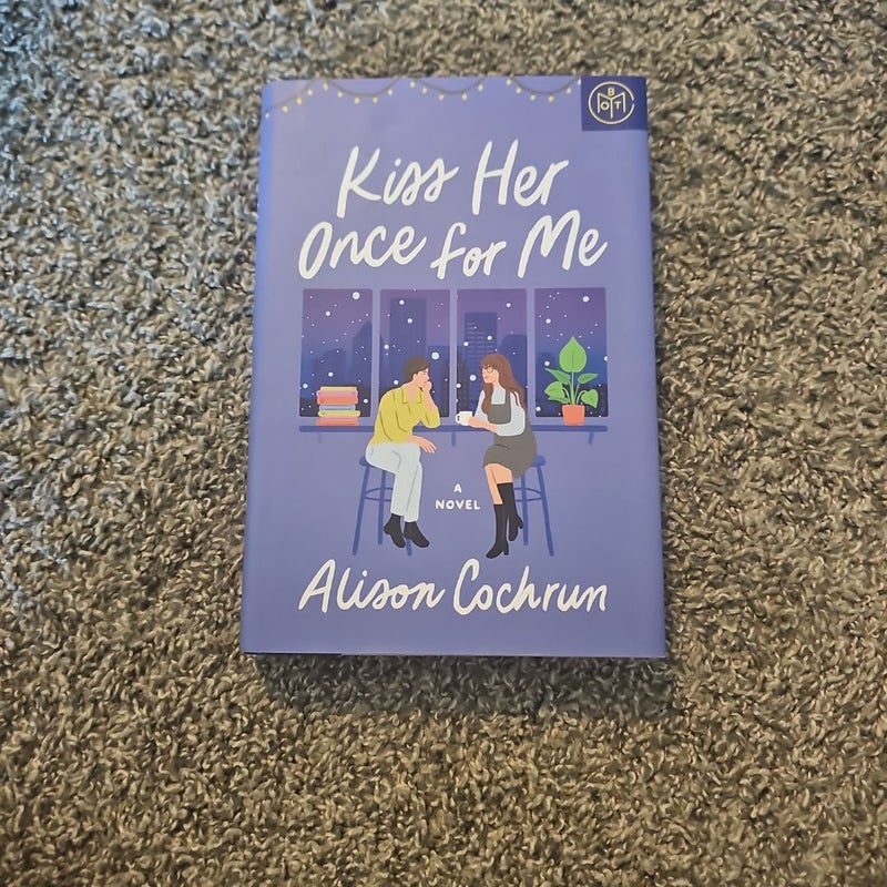 Kiss Her Once for Me