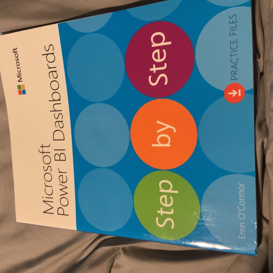 Microsoft Power BI Dashboards Step by Step by Errin O'Connor
