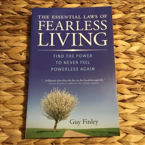 The Essential Laws of Fearless Living