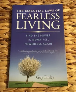 The Essential Laws of Fearless Living