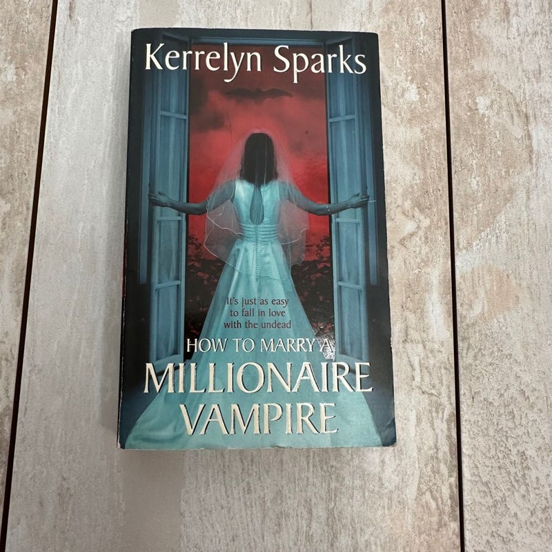 How to Marry a Millionaire Vampire