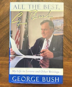 All the Best, George Bush