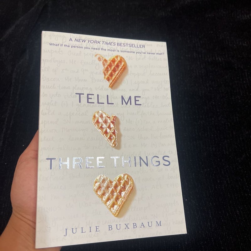 Tell Me Three Things
